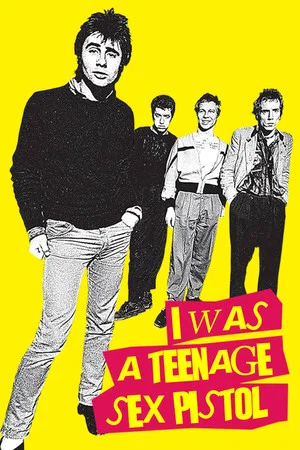 Постер: I Was a Teenage Sex Pistol