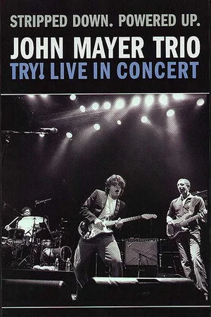 Постер: John Mayer Trio - Live at Bowery Ballroom, New York