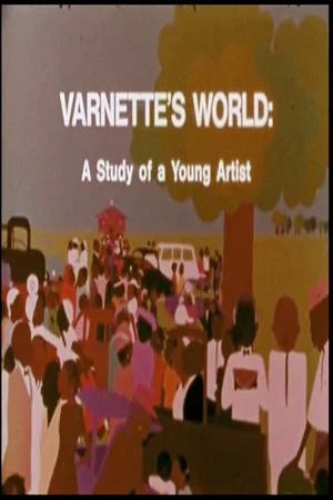 Постер: Varnette's World: A Study of a Young Artist
