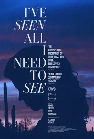 Постер: I’ve Seen All I Need to See
