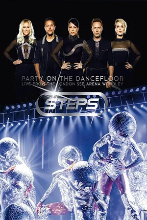Постер: Steps: Party on the Dancefloor