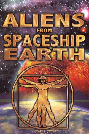 Постер: Aliens from Spaceship Earth