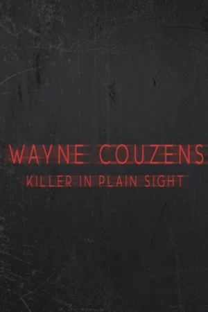 Постер: Wayne Couzens: Killer in Plain Sight