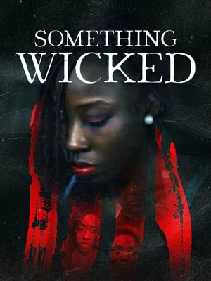 Постер: Something Wicked