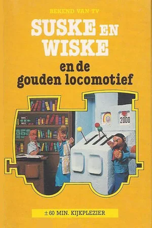 Постер: Suske en Wiske en de Gouden Locomotief