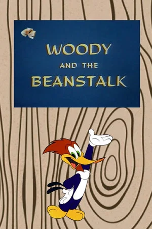 Постер: Woody and the Beanstalk