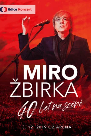 Постер: Miro Žbirka: 40 let na scéně