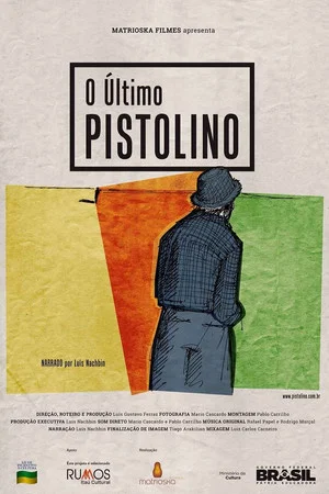 Постер: O Último Pistolino