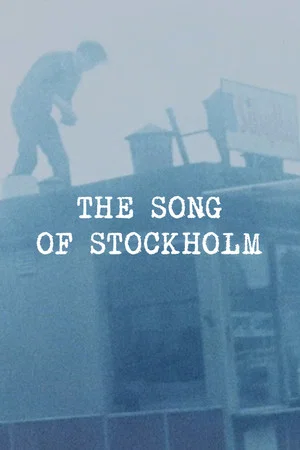 Постер: The Song of Stockholm
