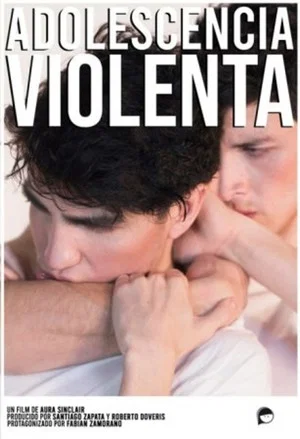 Постер: Adolescencia violenta