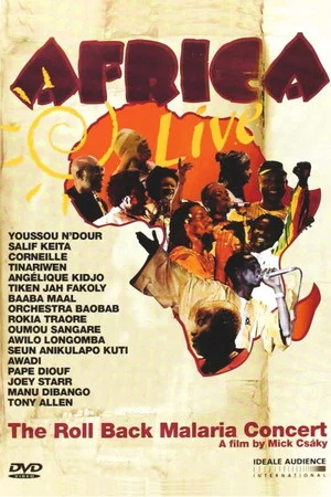 Постер: Africa Live: The Roll Back Malaria Concert