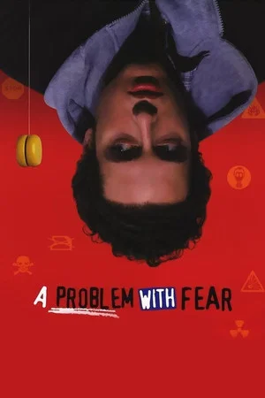 Постер: A Problem with Fear