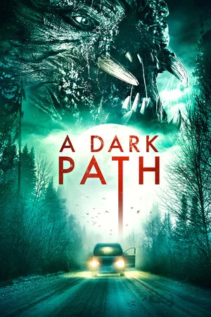 Постер: A Dark Path