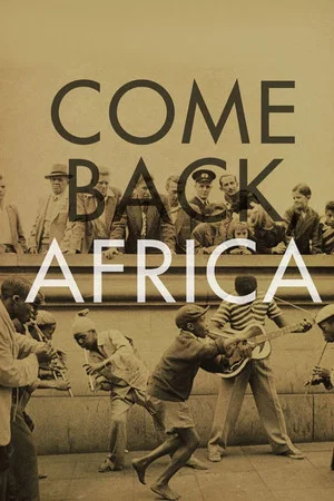 Постер: Come Back, Africa
