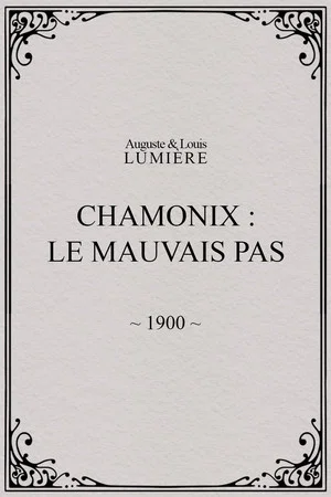 Постер: Chamonix: Le mauvais pas