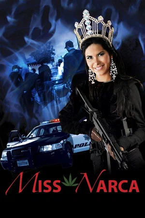 Постер: Miss Narca