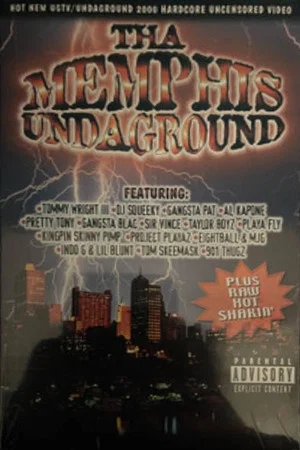 Постер: Tha Memphis Undaground