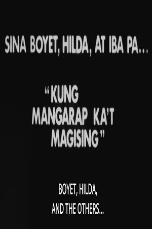 Постер: Si Boyet, Si Hilda atbp…