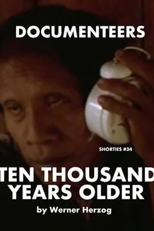 Постер: Ten Thousand Years Older
