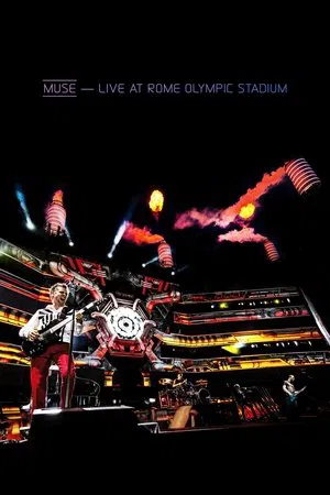 Постер: Muse: Live At Rome Olympic Stadium