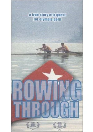Постер: Rowing Through