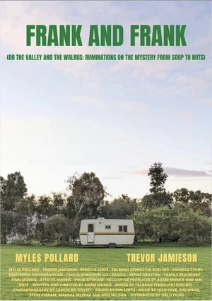 Постер: Frank and Frank (or The Valley and The Walrus: Ruminations on the Mystery from Soup to Nuts)
