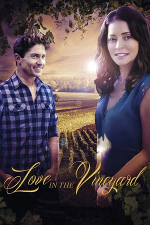 Постер: Love in the Vineyard