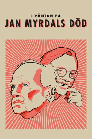 Постер: In Anticipation of Jan Myrdal's Death