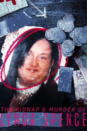 Постер: The Kidnap & Murder of Lynda Spence