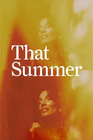 Постер: That Summer