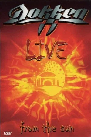 Постер: Dokken - Live from The Sun