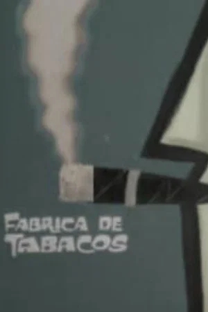 Постер: Fábrica de tabacos