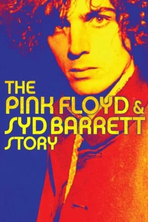 Постер: The Pink Floyd and Syd Barrett Story