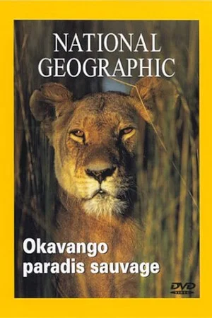 Постер: Okavango, A Wild Paradise