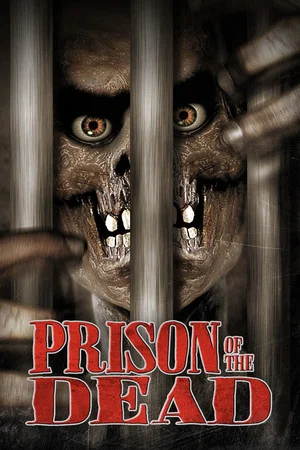 Постер: Prison of the Dead