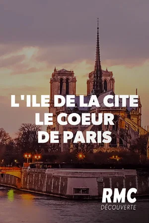 Постер: L'île de la Cité, le cœur de Paris