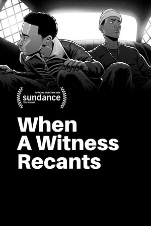 Постер: When a Witness Recants
