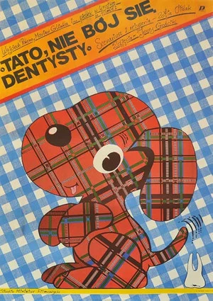 Постер: Tato, nie bój się dentysty