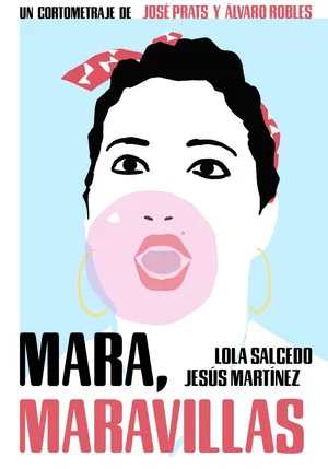 Постер: Mara, Maravillas