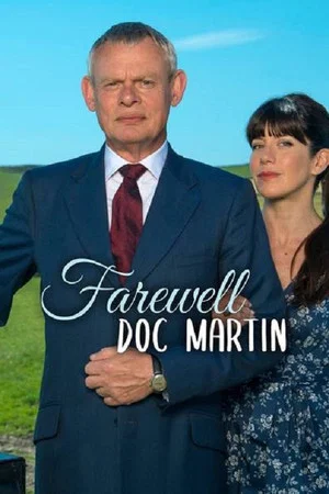 Постер: Farewell Doc Martin