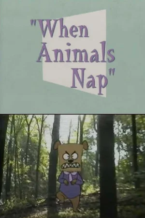 Постер: When Animals Nap