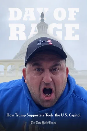 Постер: Day of Rage: How Trump Supporters Took the U.S. Capitol