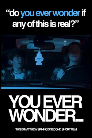 Постер: YOU EVER WONDER