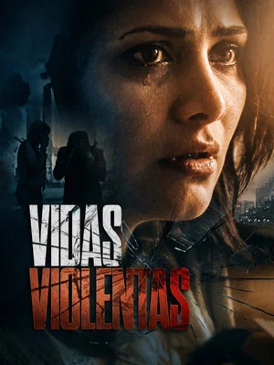 Постер: Vidas violentas