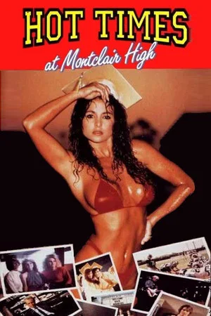 Постер: Hot Times at Montclair High