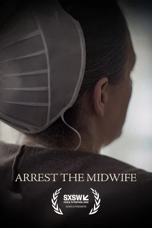 Постер: Arrest the Midwife