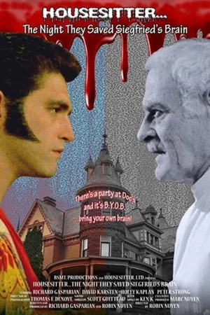 Постер: Housesitter: The Night They Saved Siegfried's Brain