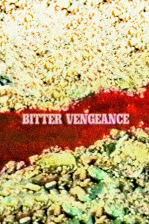 Постер: Bitter Vengeance