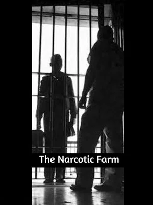 Постер: The Narcotic Farm
