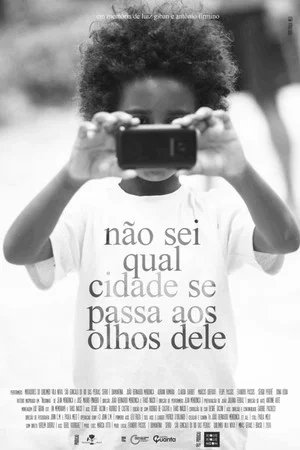 Постер: Não Sei Qual Cidade se Passa aos Olhos Dele
